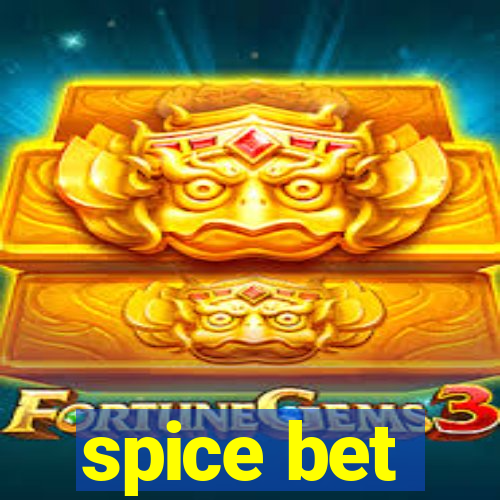 spice bet